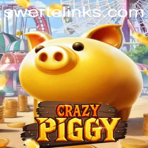 Experience the Thrills of CrazyPiggy: The Unique SWERTE PLAY Revolution