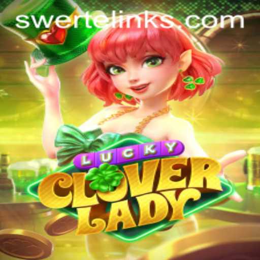 Exploring the Enchanting World of LuckyCloverLady: A SWERTE PLAY Experience