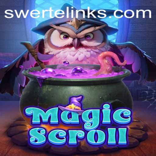 Discover the Enchanting World of MagicScroll: A Guide to SWERTE PLAY