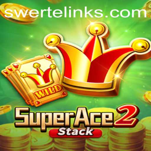 SuperAce2: The Ultimate Gaming Experience with SWERTE PLAY